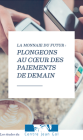 PlongeonsAuCoeurDesPaiementsDeDemain_plongeonsdanslespaiementsdedemain.png